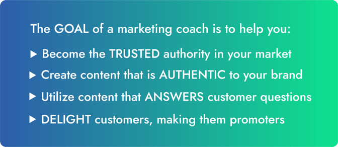 the goal of a marketing coach