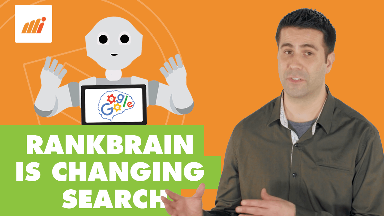 Google RankBrain: Make Your Site More Search Friendly Today (Video)